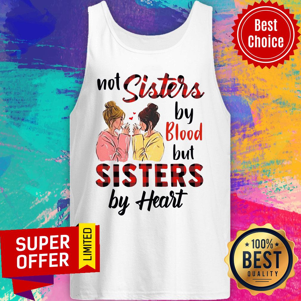 Premium Not Sisters By Blood But Sisters By Heart Shirt - Image 4