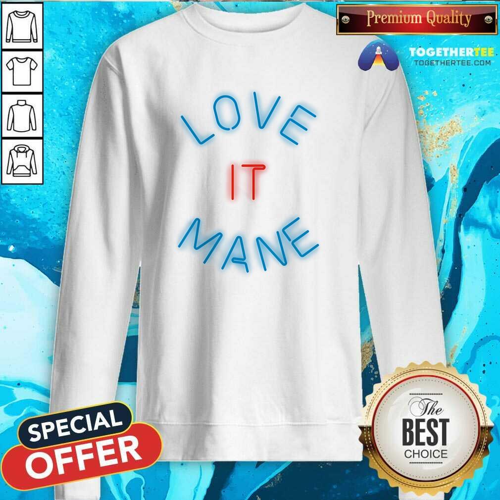 Nice Love It Mane Neon T-Shirt - Image 4