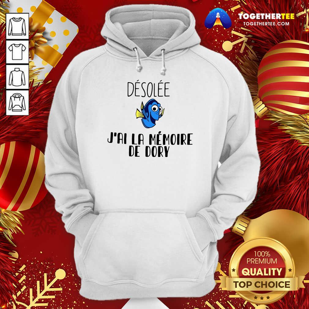Happy Dory Desolee J’ai La Memoire De Dory Shirt - Image 5