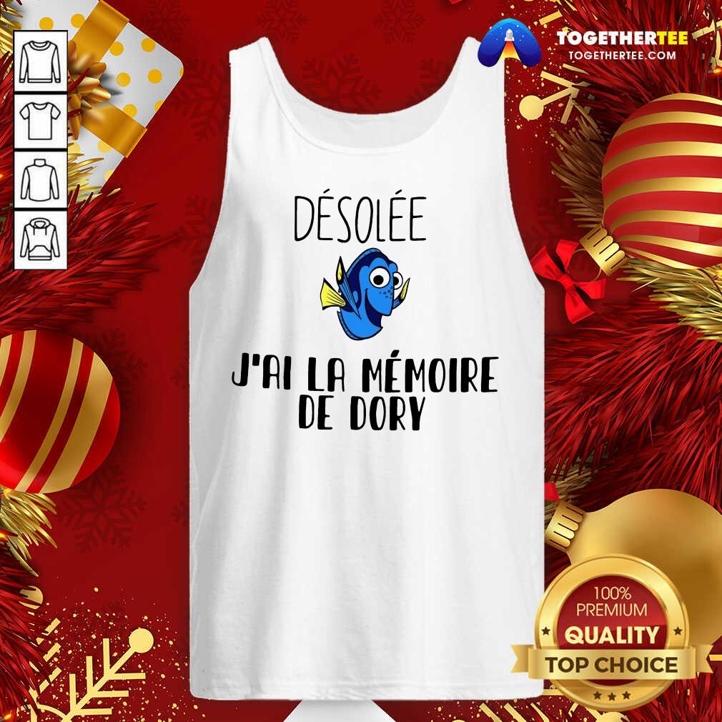 Happy Dory Desolee J’ai La Memoire De Dory Shirt - Image 3