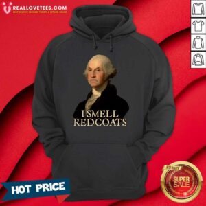 Alternative view of George Washington I Smell Redcoats Shirt
