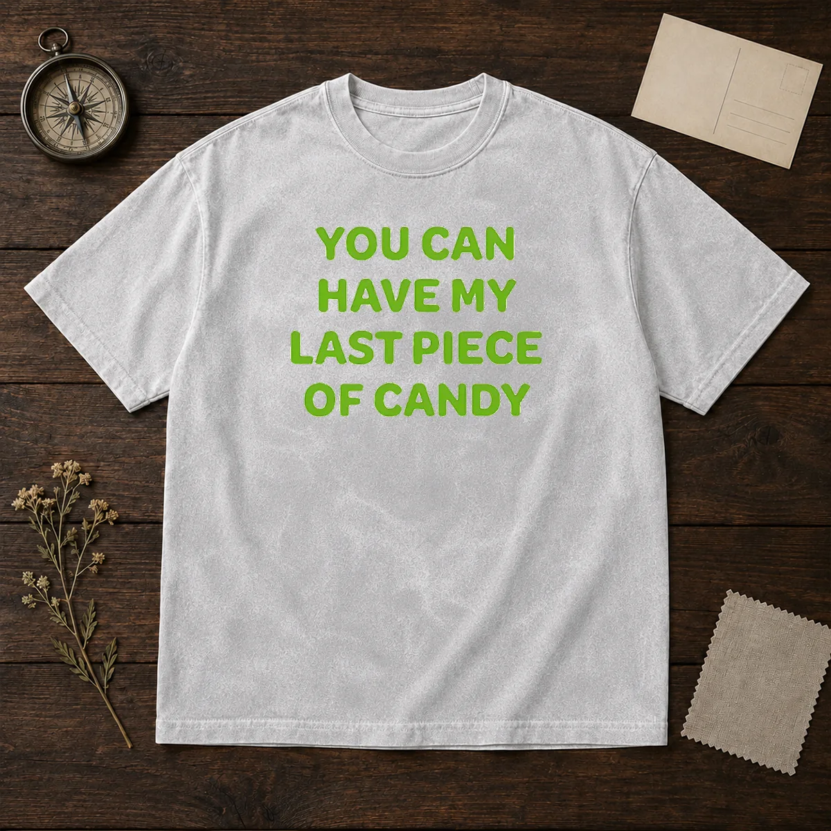 Top You Can Have My Last Piece Of Candy Sweet Shirt - Image 8