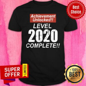 Awesome Retro Achievement Unlocked Level 2020 Complete Shirt