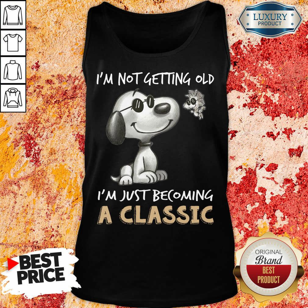 I'm Not Getting Old I'm A Classic Shirt - Image 3