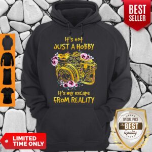 Alternative view of Cute It’s Not Just Hobby It’s My Escape From Reality Shirt