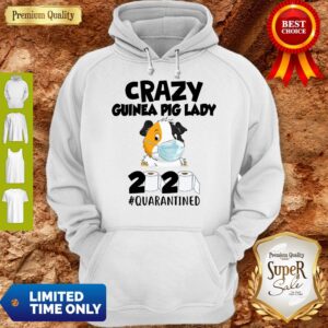 Alternative view of Official Crazy Guinea Pig Lady 2020 #Quarantined Shirt