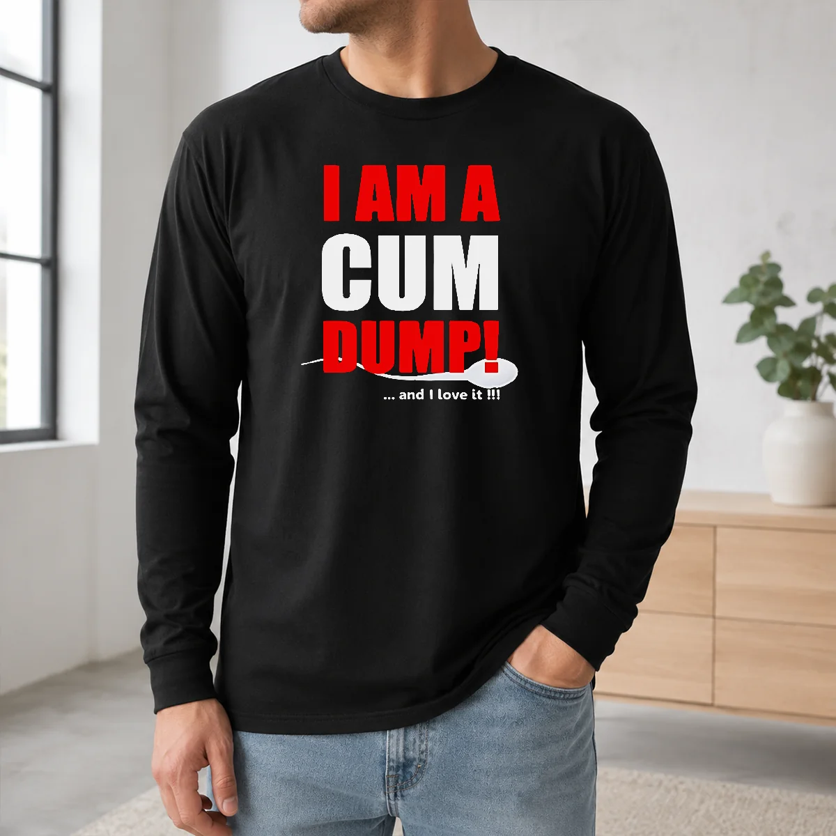 Awesome Nice I Am A Cum Dump And I Love It Shirt - Image 5