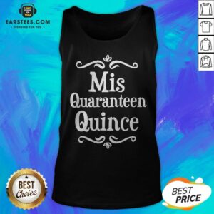 Alternative view of Mis Quince 15 Quaranteen Birthday Teenager Shirt