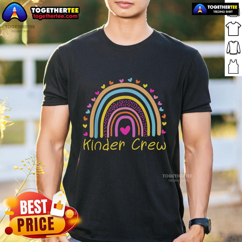 Nice Kinder Crew Kindergarten Teacher Rainbow Heart T-Shirt