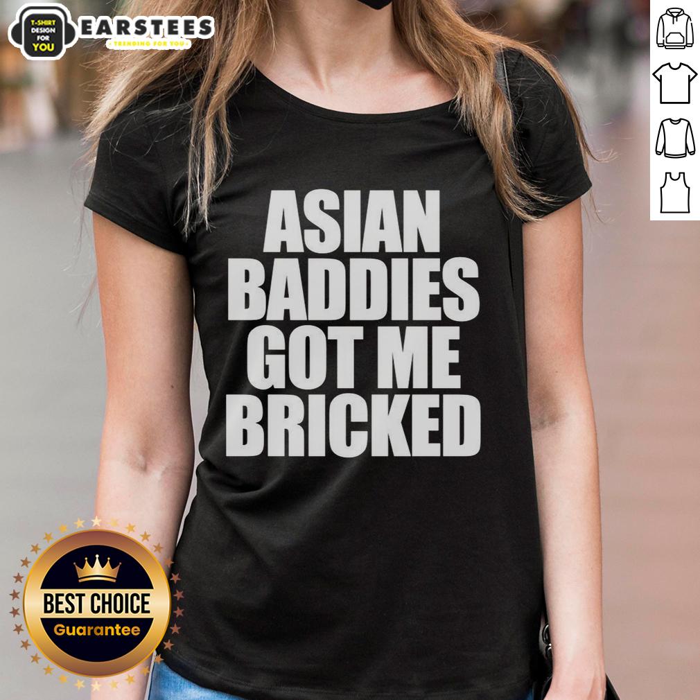 Premium Asian Baddies Got Me Bricked Letter T-Shirt - Image 3