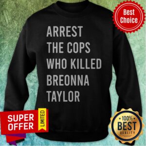 Alternative view of Premium Arrest The Cops Who Killed Breonna Taylor Shirt