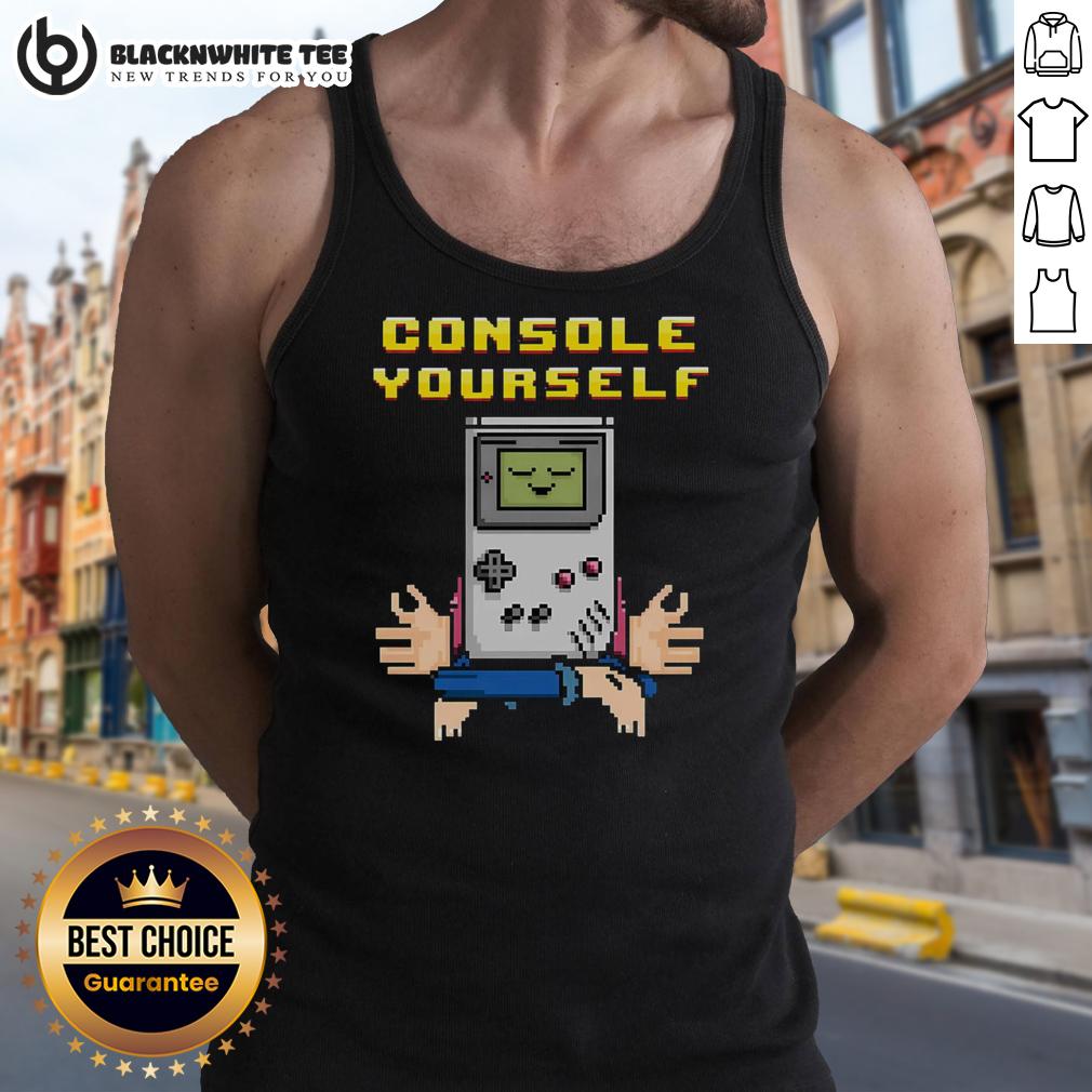 Nice Console Yourself Gameboy Gamer Retro T-Shirt - Image 4
