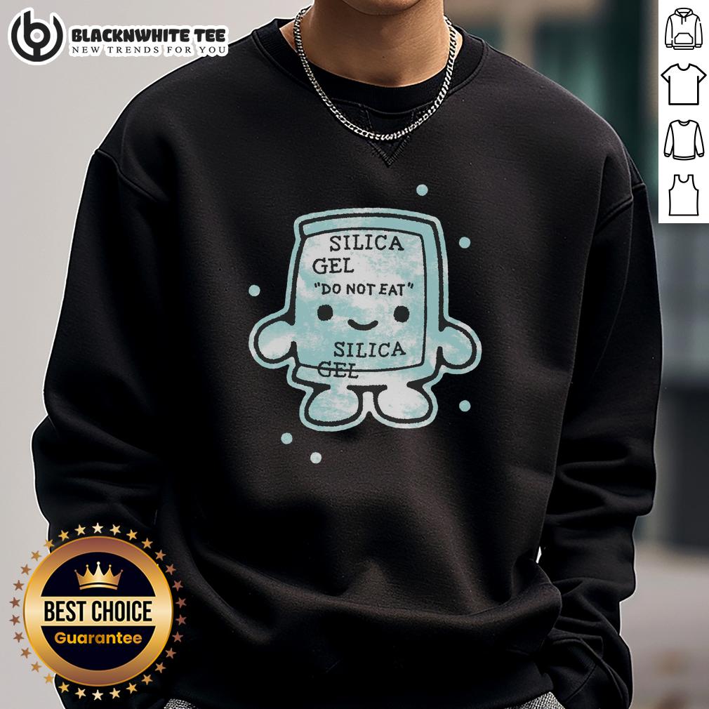Nice Forbidden Candy Silica Gel Do Not Eat T-Shirt - Image 5