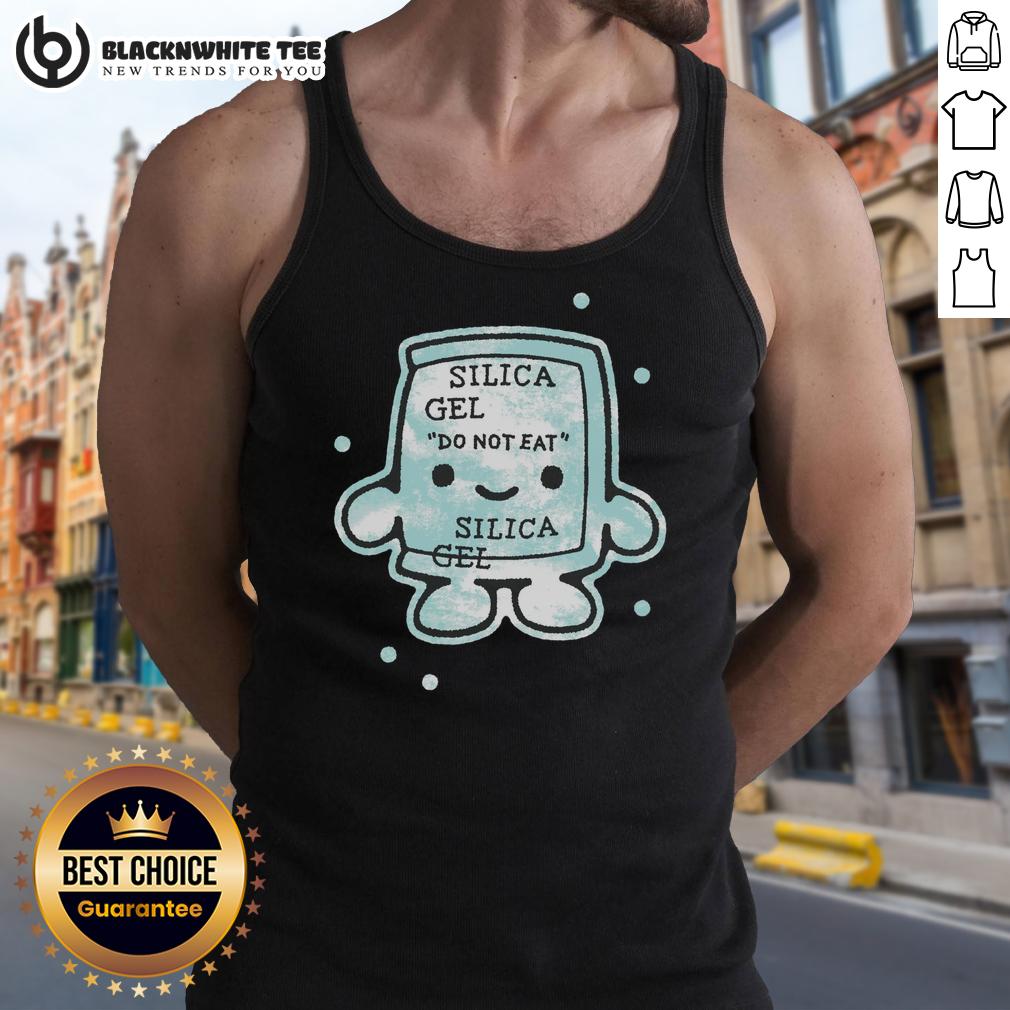Nice Forbidden Candy Silica Gel Do Not Eat T-Shirt - Image 4