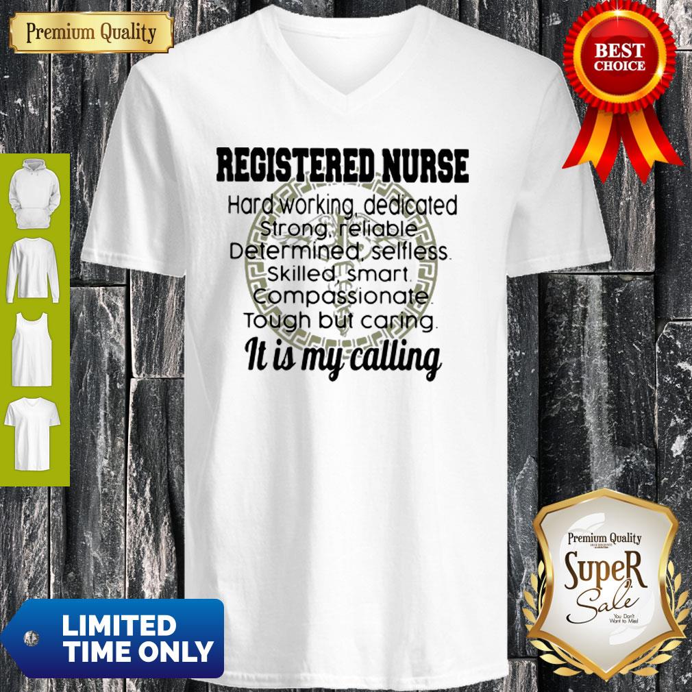 Good Registered Nurse Hard Working It Is My Calling Shirt - Image 2
