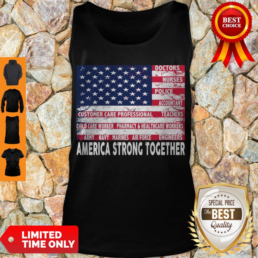 Perfect America Strong Together Shirt - Image 3