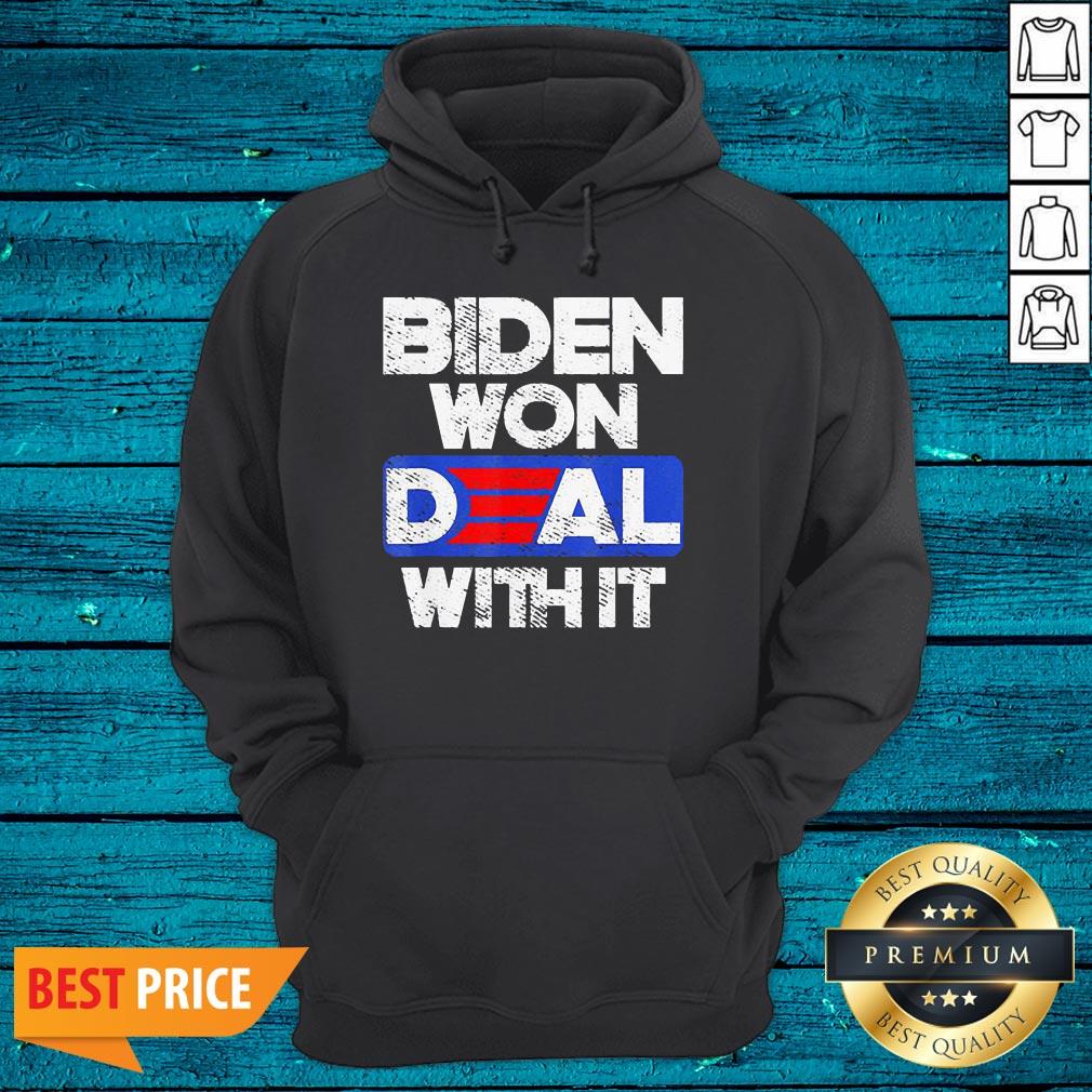 Luxury Joe Biden 2020 Won Deal With It Shirt - Image 3