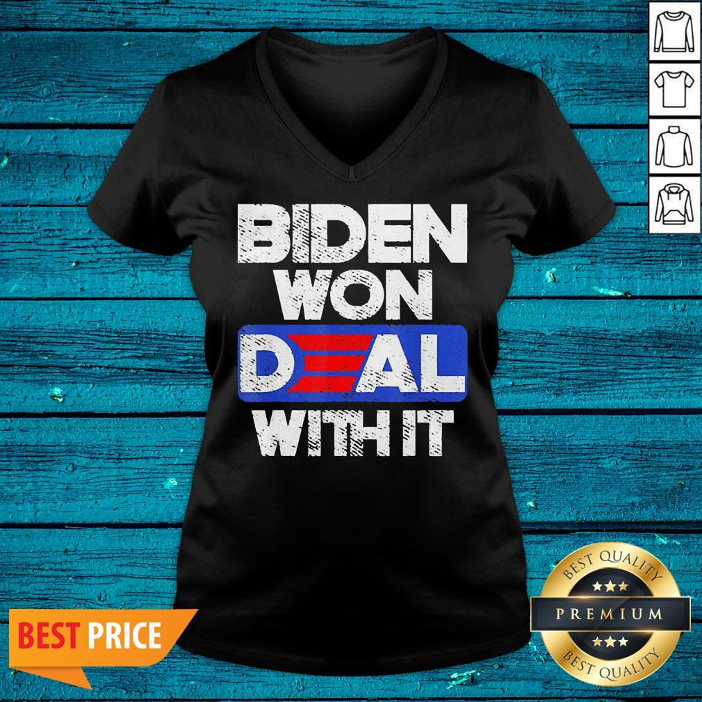 Luxury Joe Biden 2020 Won Deal With It Shirt - Image 4