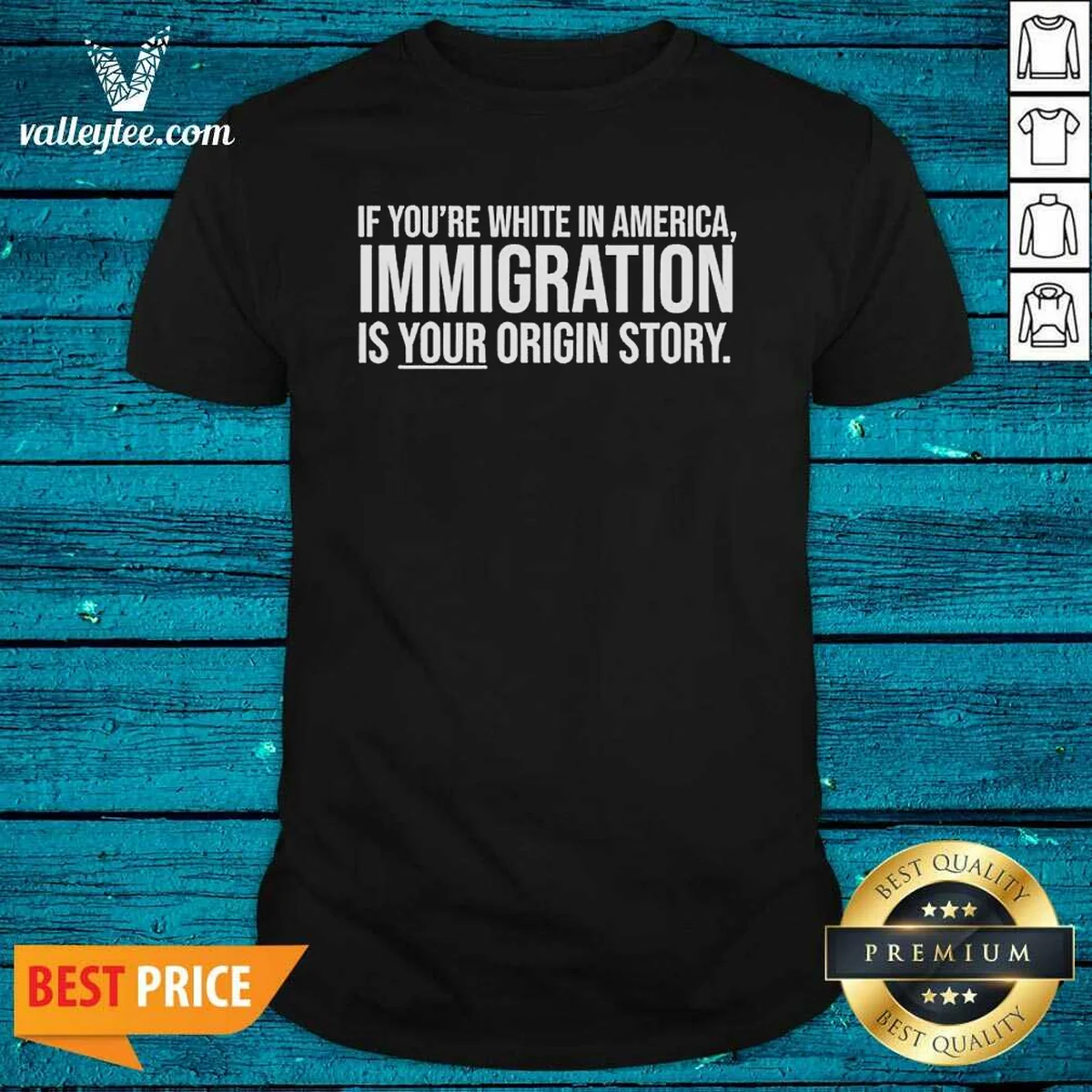 Nice If Youre White In America Immigration Is Your Origin Story Shirt