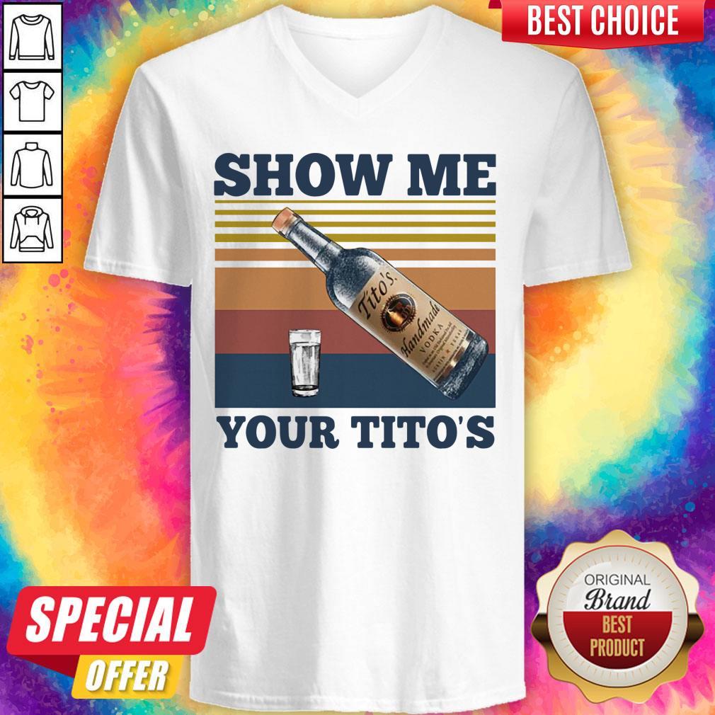Official Show Me Your Tito’s Vintage Shirt - Image 3