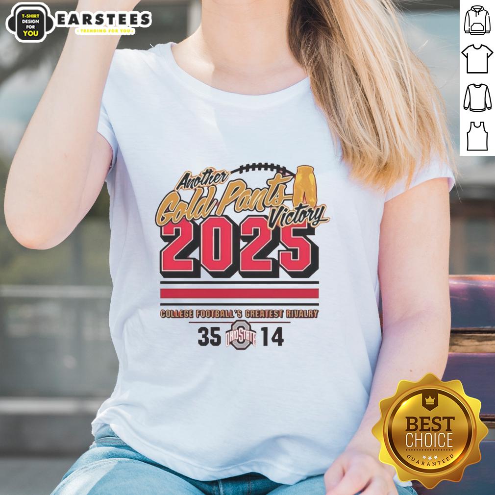 Premium Ohio State Buckeyes 2025 Another Gold Pants T-Shirt - Image 3