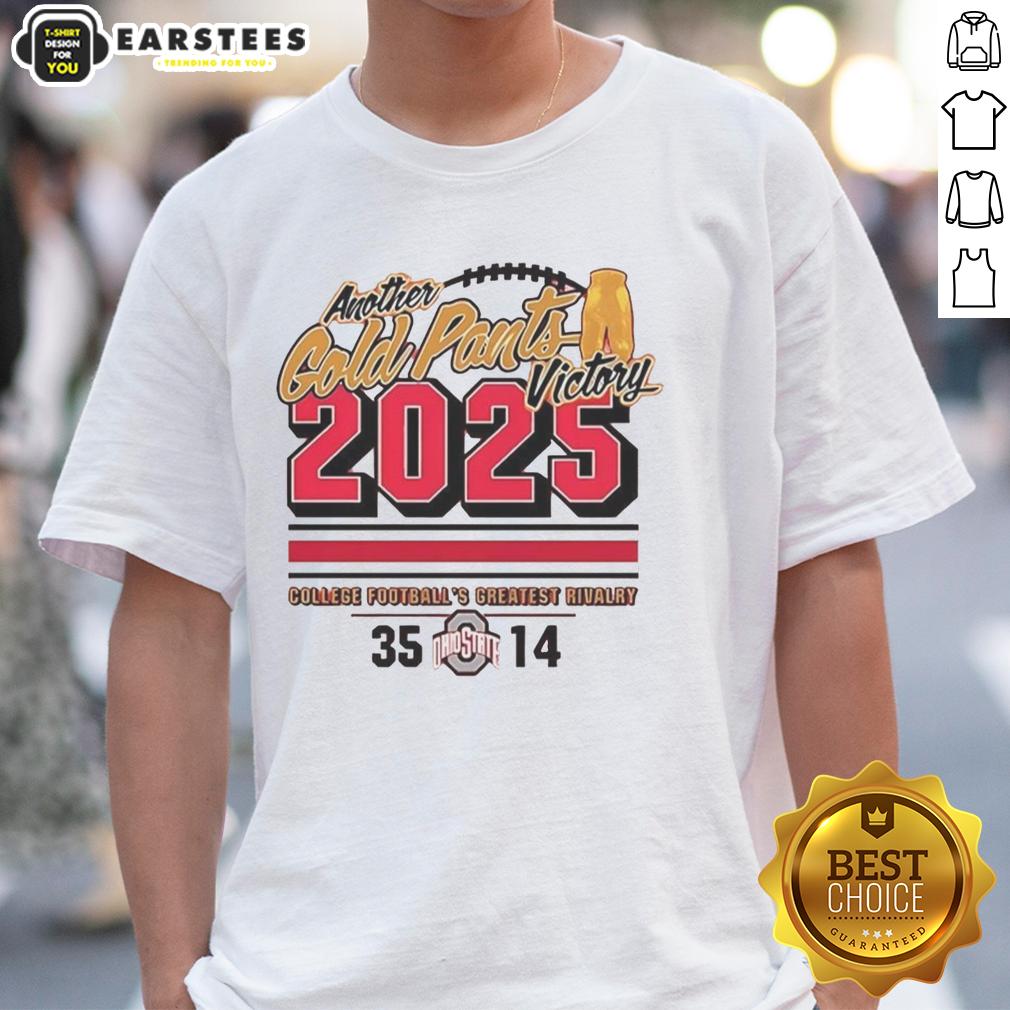 Premium Ohio State Buckeyes 2025 Another Gold Pants T-Shirt