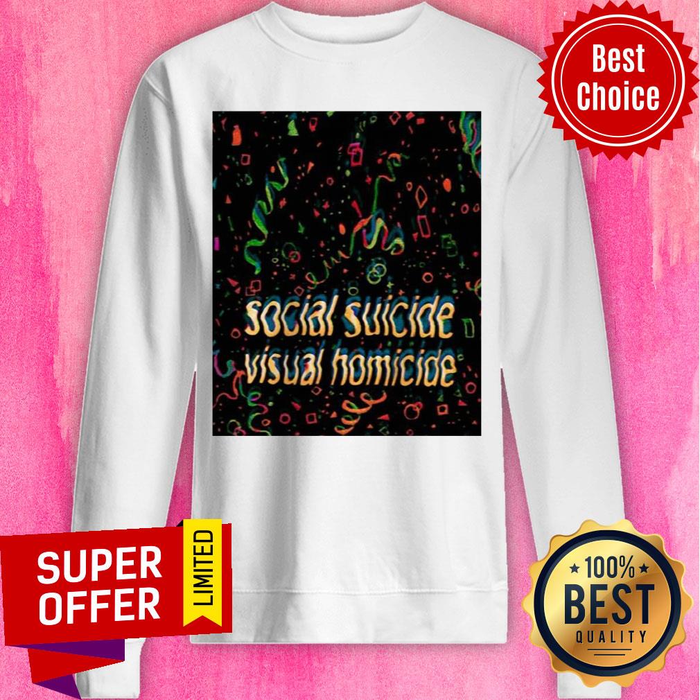 Awesome Social Suicide Visual Homicide Shirt - Image 4