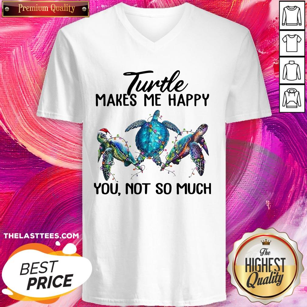 Top Turtle Makes Me Happy You Not So Much Shirt - Image 2