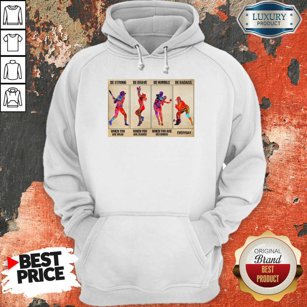 Happy Baseball Be Strong When You Are Weak Horizontal Poster Shirt - Image 4