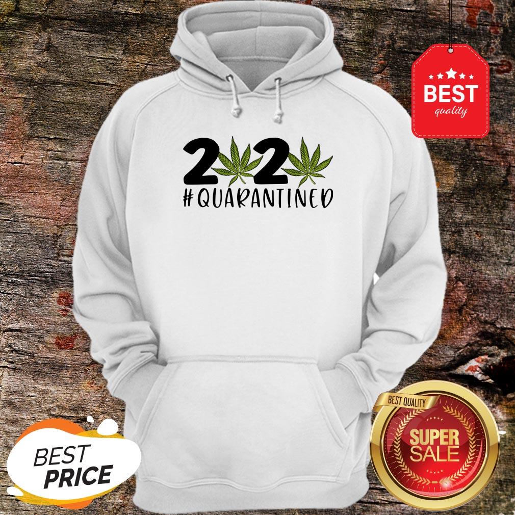 Cannabis Weed 2020 #Quarantined Shirt - Image 5