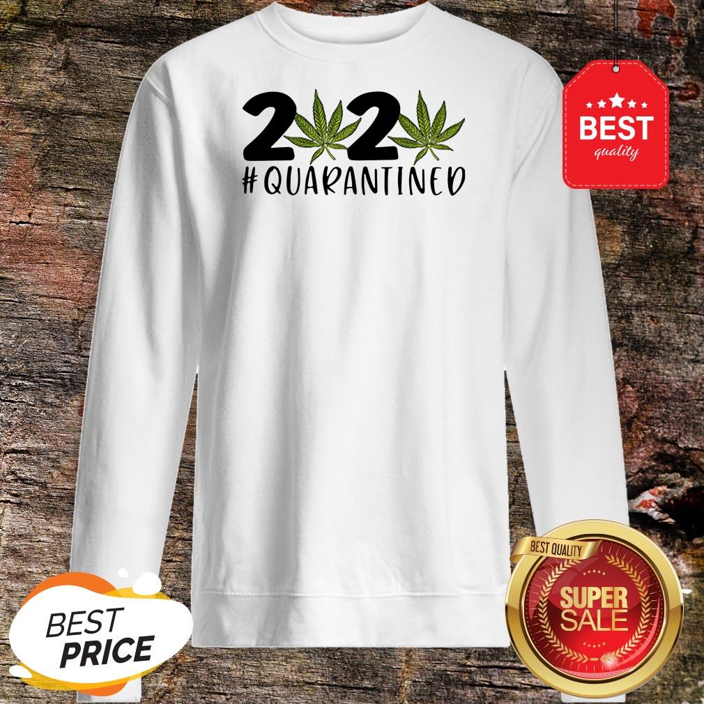 Cannabis Weed 2020 #Quarantined Shirt - Image 4