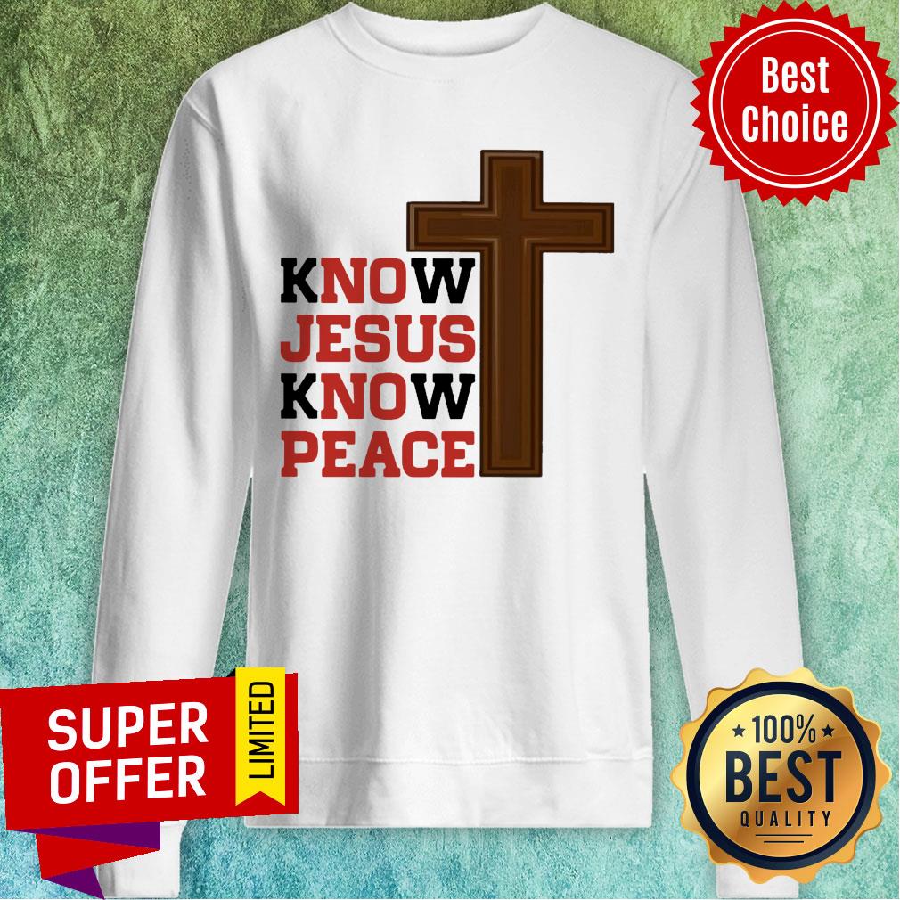 Know Jesus Know Peace Shirt - Image 4