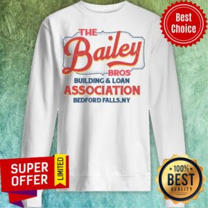 Alternative view of The Bailey Bros Building And Loan Association Bedford Falls Ny Shirt