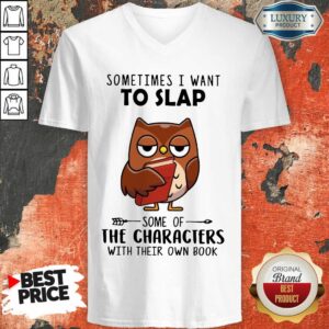 Alternative view of Perfect Sometimes I Want To Lap The Characters With Their Own Book Shirt