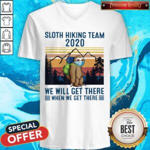 Alternative view of Sloth Wear Mask Hiking Team 2020 We Will Get There When We Get There Vintage Retro Shirt