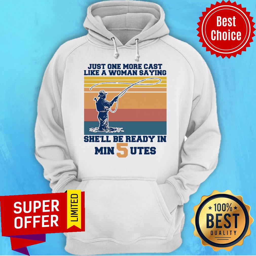 Just One More Cast Like A Woman Saying She’ll Be Ready In Min 5 Utes Vintage Shirt - Image 2