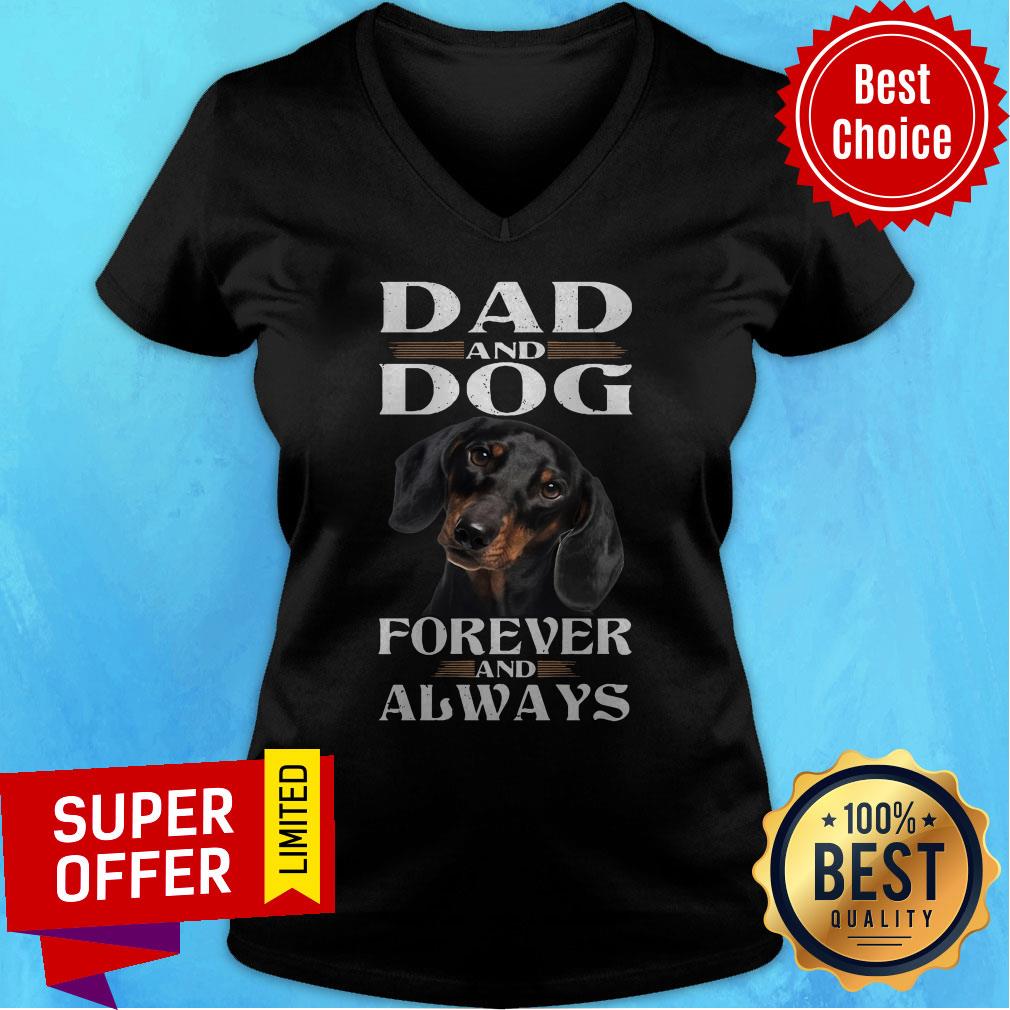 Nice Dad And Dog Forever And Always Shirt - Image 4