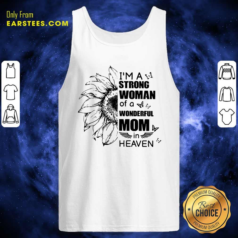 Top Strong Woman Wonderful Mom Heaven Shirt - Image 2