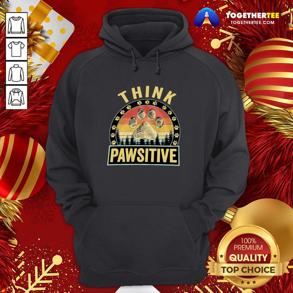 Awesome Think Pawsitive Paw Dog Vintage Shirt - Image 5