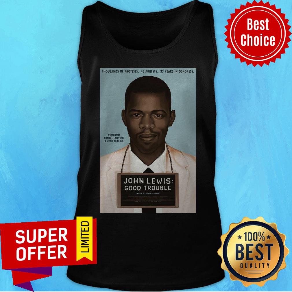 Funny John Lewis Good Trouble Shirt - Image 5