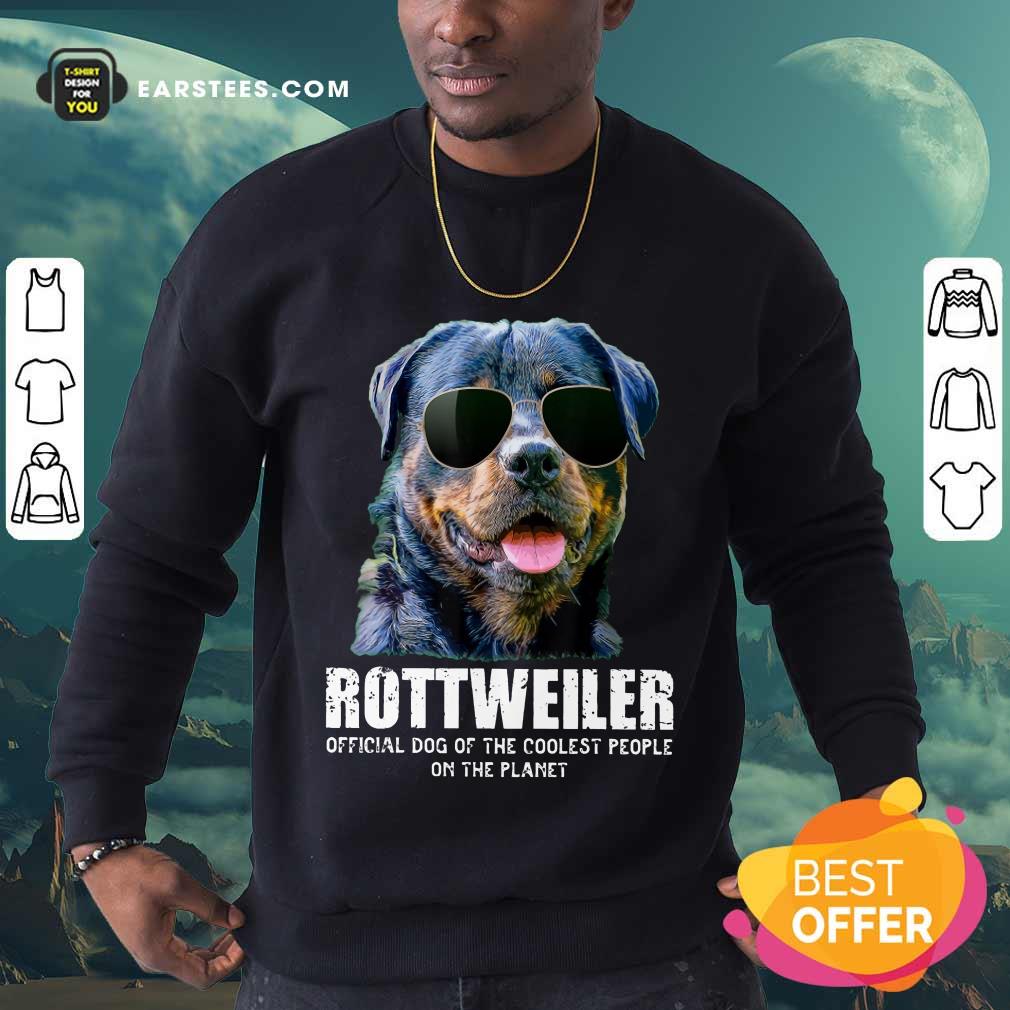 Funny Rottweiler Coolest People On The Planet Shirt - Image 3