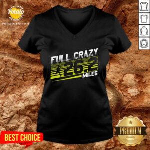 Alternative view of Happy Crazy 262 Miles For Marathon Runner Shirt