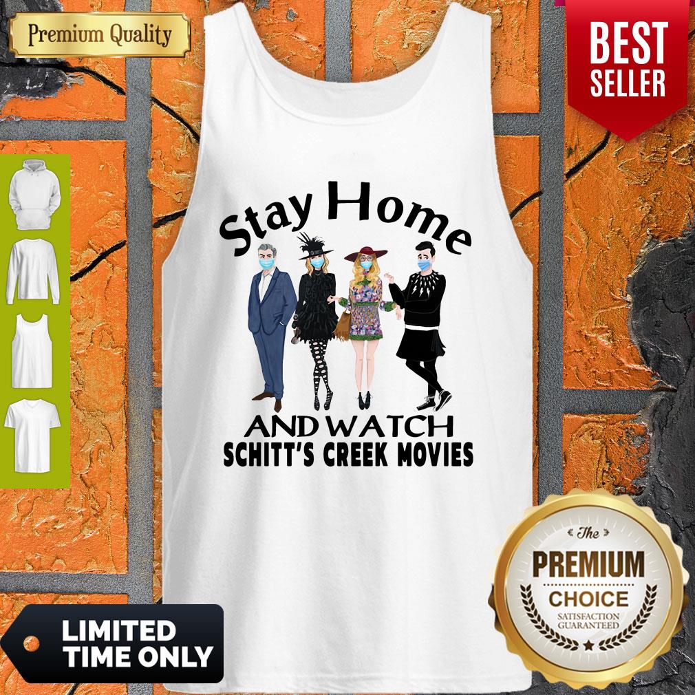 Top Stay Home And Watch Schitt’s Creek Movies Shirt - Image 5