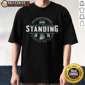 Nice Ottoville Big Green 2026 OHSAA Girls Basketball Division 7 Last Four Standing T-Shirt
