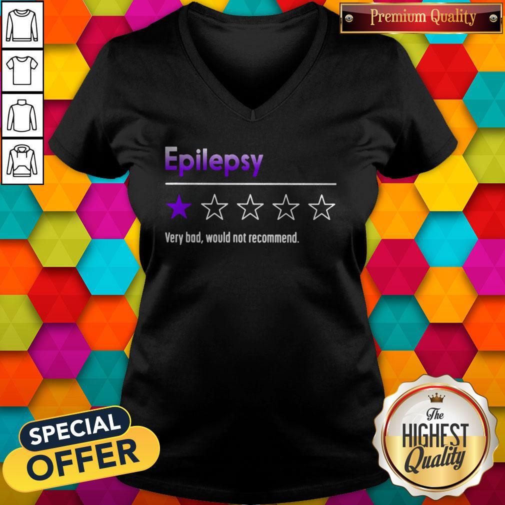 Official Epilepsy Very Bad Would Not Recommend Shirt - Image 3
