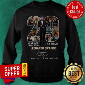 Alternative view of 29 Years Of 1991 2020 33 Films Leonardo DiCaprio Signature Thank You For The Memories Shirt