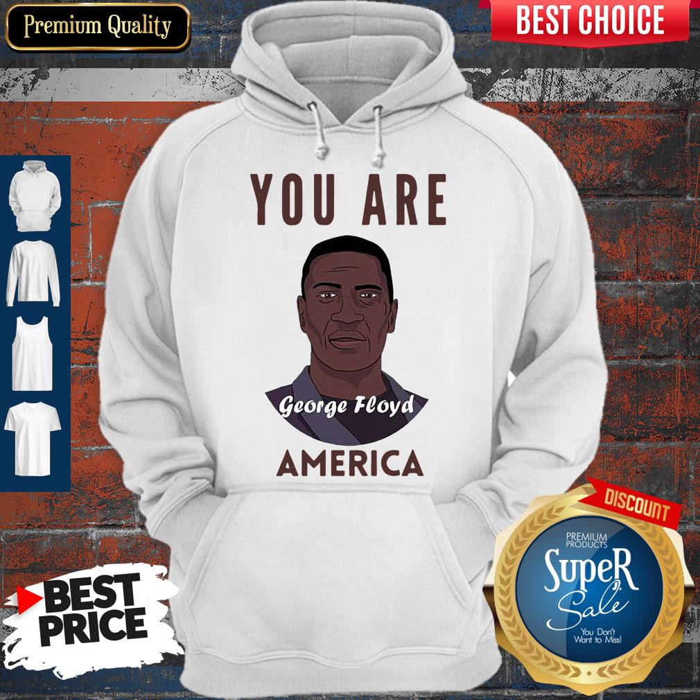 Official George Floyd You Are America Shirt - Image 2