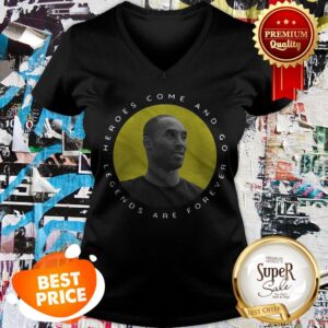 Alternative view of RIP Kobe Bryant Heroes Come And Go Legends Are Forever Shirt