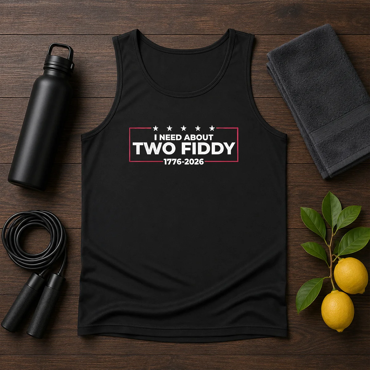 Top I Need About Two Fiddy 1776 2026 Shirt - Image 3