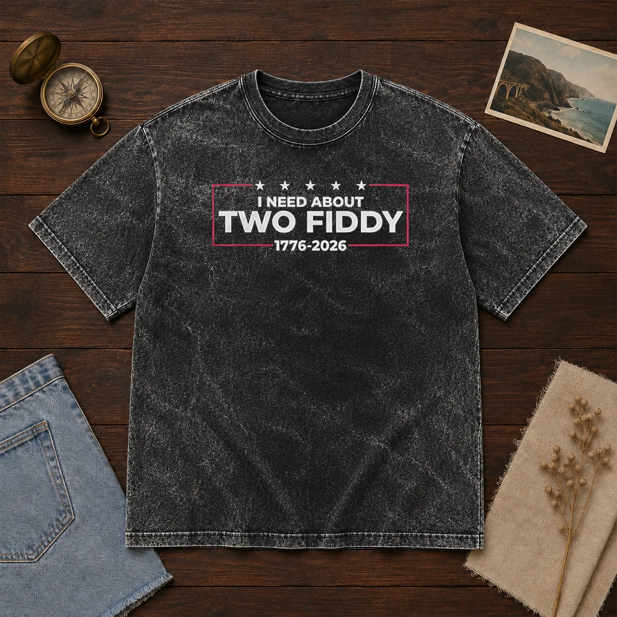 Top I Need About Two Fiddy 1776 2026 Shirt - Image 8